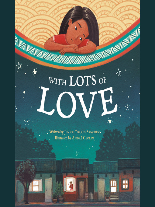 Title details for With Lots of Love by Jenny Torres Sanchez - Available